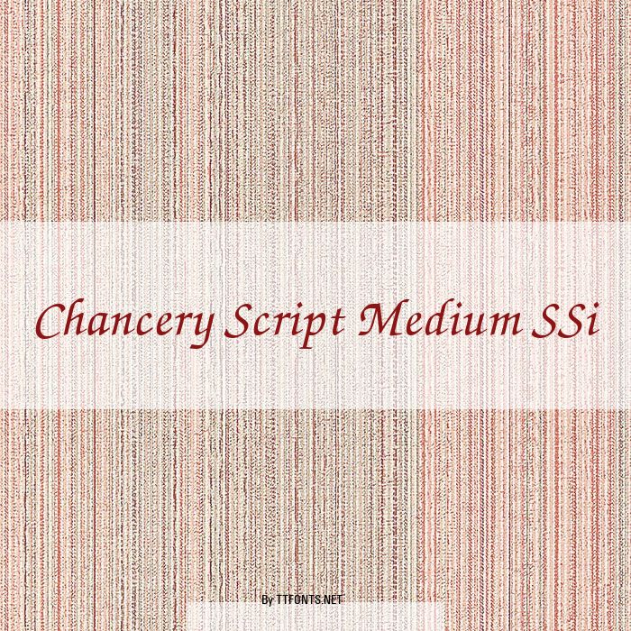 Chancery Script Medium SSi example